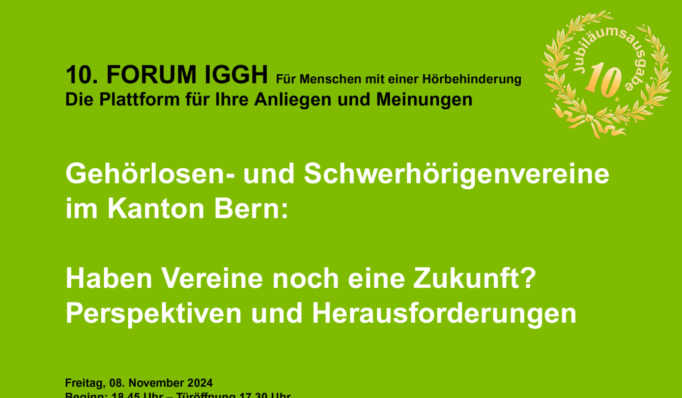 Visualbild Flyer zum 10. Forum IGGH. Es hat kein Bild darauf ausser Texte wie der Titel des Forums. In der Ecke oben rechts steht ein symbol für 10. Jubiläumsausgabe mit Lorbeerkranz.